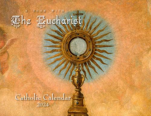 Catholic Liturgical Wall Calendar 2024: Eucharist