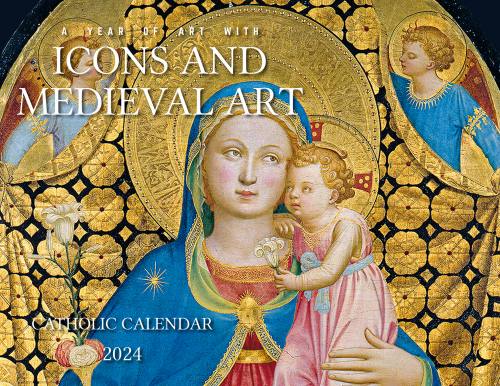 Catholic Liturgical Wall Calendar 2024: Icons and Medieval Art