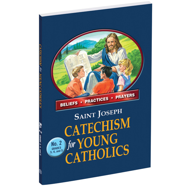 St. Joseph Catechism For Young Catholics No. 2
