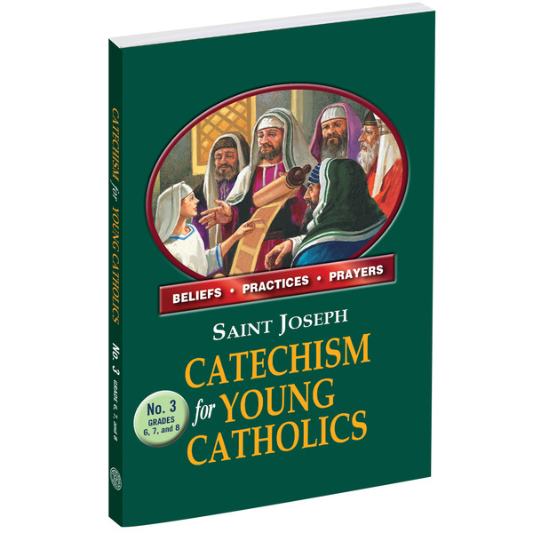 St. Joseph Catechism For Young Catholics No. 3