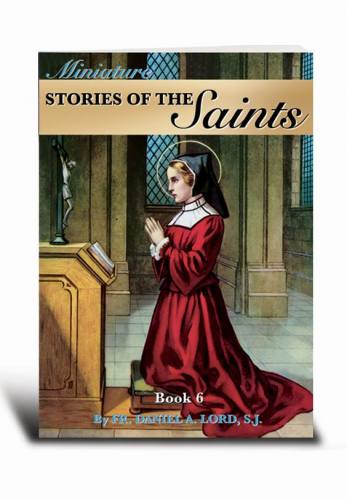 Miniature Stories of the Saints Book 6