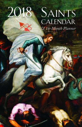 2018 Saints Calendar & Planner 2018 Saints Calendar & Planner