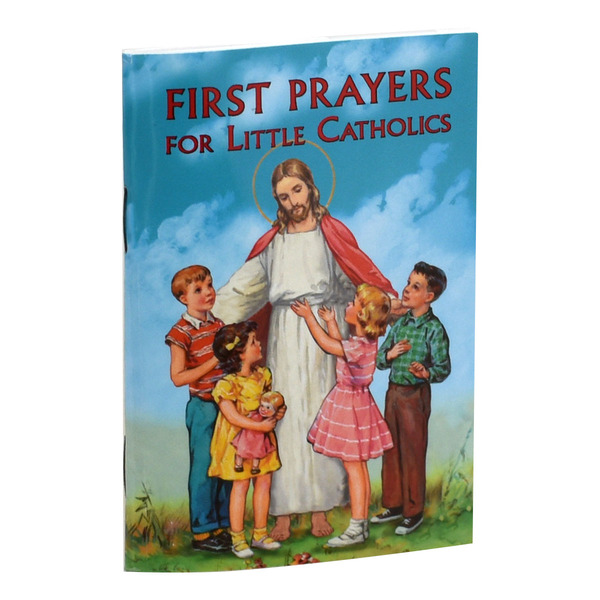 First Prayers For Little Catholics