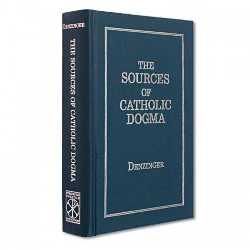 The Sources of Catholic Dogma Denzinger