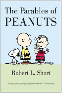The Parables of Peanuts by Robert L. Short