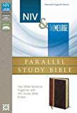 New International Version The Message Parallel Study Bible