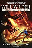 Will Wilder #2: The Lost Staff of Wonders