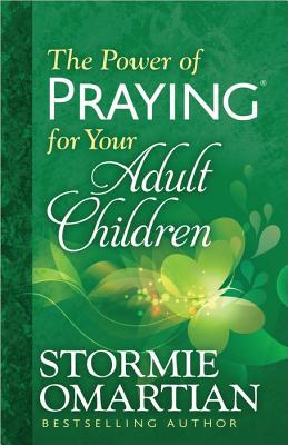 The Power of Praying® for Your Adult Children