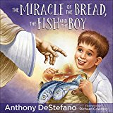 The Miracle Of The Bread, The Fish, And The Boy