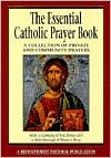 The Essential Catholic Prayer Book