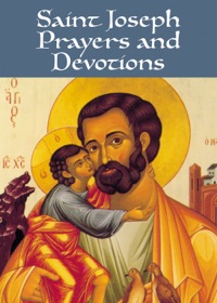 Saint Joseph Prayers and Devotions