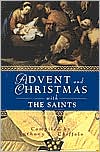 Advent and Christmas with the Saints