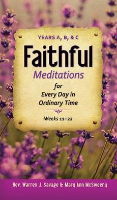 Faithful Meditations for Ordinary Time: Years A, B, C