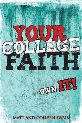 Your College Faith: Own It!