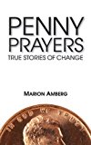 Penny Prayers: True Stories of Change