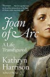 Joan of Arc: A Life Transfigured