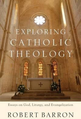 Exploring Catholic Theology