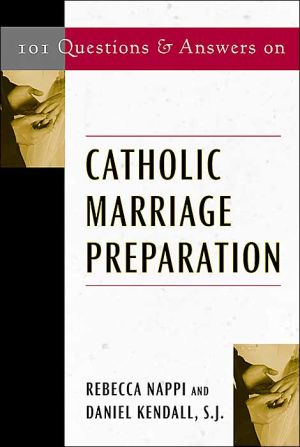 101 Questions And Answers On Catholic Marriage Preparation