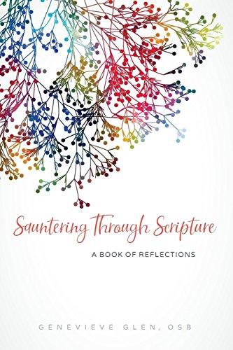 Sauntering Through Scripture: A Book Of Reflections