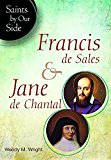 Francis de Sales & Jane de Chantal