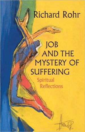 Job and the Mystery of Suffering: Spiritual Reflections