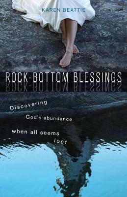 Rock-Bottom Blessings