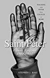 Saint Peter: Flawed, Forgiven, and Faithful