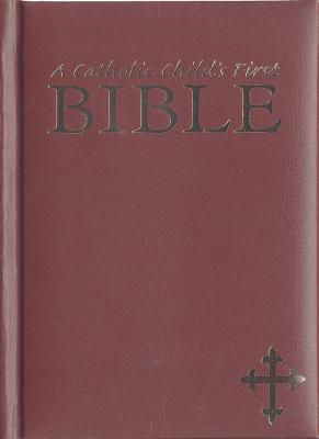 My First Bible/catholic Gift Edition/burgundy