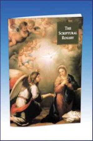 The Scriptural Rosary