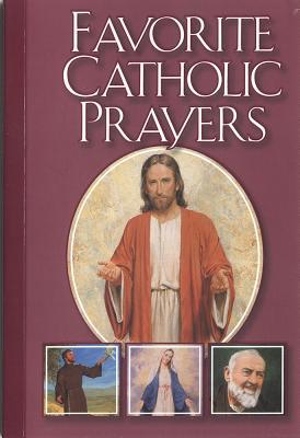 Favorite Catholic Prayers