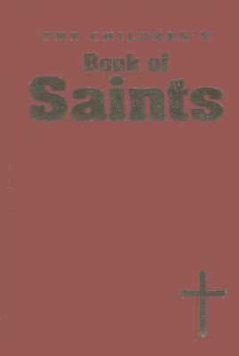 The Children's Book Of Saints