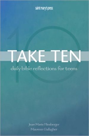 Take Ten: Daily Bible Reflections For Teens