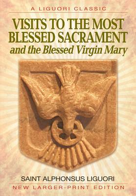 Visits to the Most Blessed Sacrament and the Blessed Virgin Mary