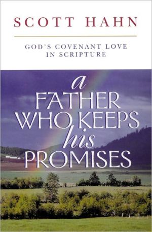 A Father Who Keeps His Promises