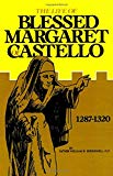 The Life of Blessed Margaret of Castello, 1287-1320