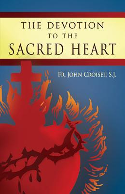 The Devotion to the Sacred Heart of Jesus