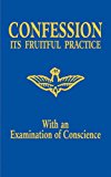 Confession - Its Fruitful Practice