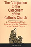The Companion to the Catechism of the Catholic Church