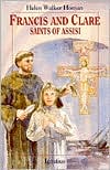 Francis and Clare, Saints of Assisi