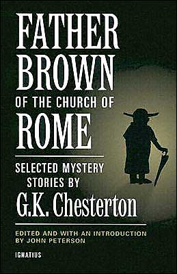 Father Brown of the Church of Rome: Selected Mystery Stories