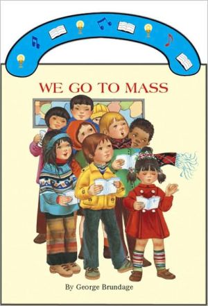 We Go to Mass