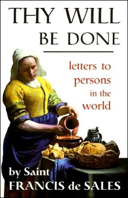 Thy Will Be Done: Letters to Persons in the World