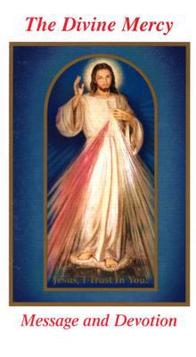 The Divine Mercy Message and Devotion