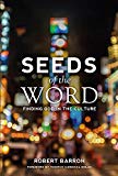 Seeds of the Word: Finding God in the Culture