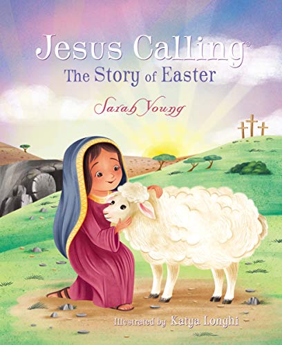 Jesus Calling: The Story of Easter