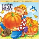 The Pumpkin Patch Parable