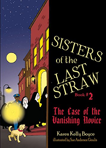 Sisters of the Last Straw Vol 2: The Vanishing Novice