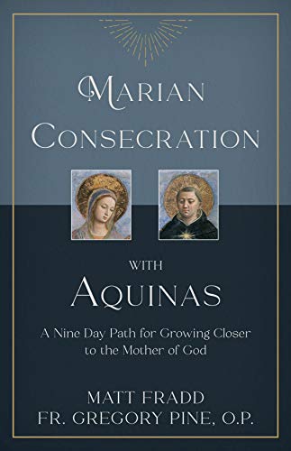 Marian Consecration With Aquinas