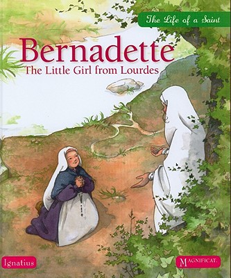 Bernadette: The Girl from Lourdes