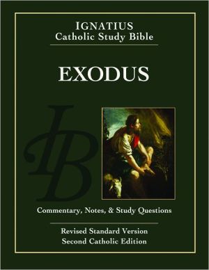 Exodus: Ignatius Catholic Study Bible